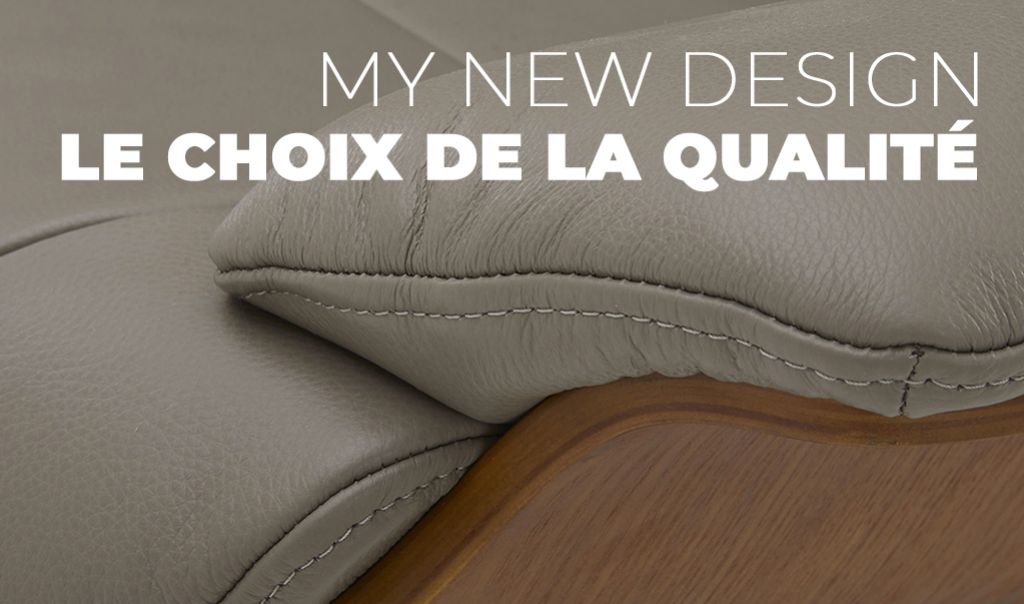 La qualité My New Design